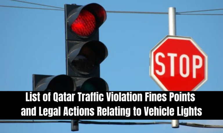 List of Qatar Traffic Violation Fines Points and Legal Actions Relating to Vehicle Lights