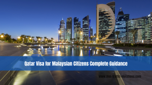 Qatar Visa for Malaysian Citizens