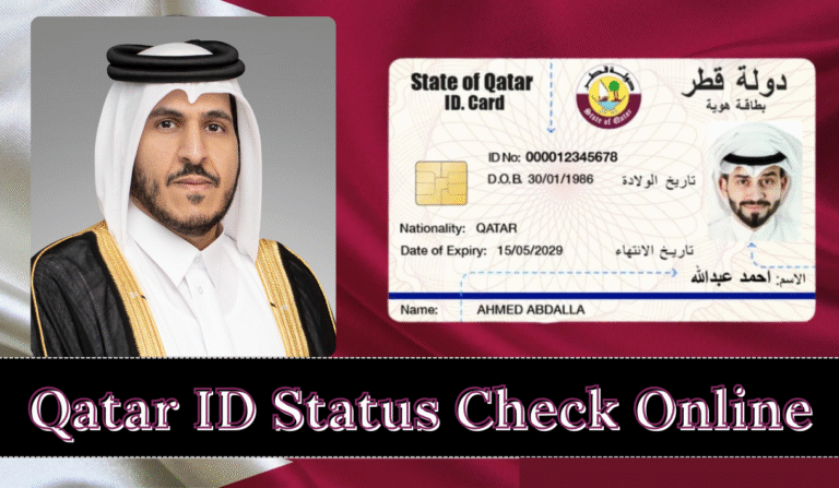 Qatar ID Check – MOI Qatar ID Status Check Online Step by Step Guide